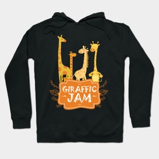 Giraffic Jam Safari Giraffe lover Hoodie